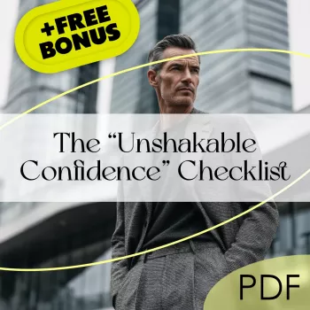 Unshakable Confidence Checklist: 5-Minute Mindset Reset